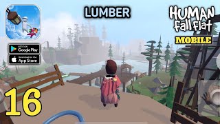 Human Fall Flat  Lumber  Mobile Gameplay AndroidIOS Part 16 [upl. by Stace]