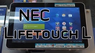 NEC Lifetouch L 10inch Tablet Hands On [upl. by Uht]