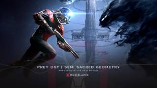 Prey OST  Semi Sacred Geometry SONG [upl. by Il924]