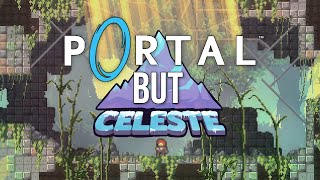 How I Put Portal in Celeste  Test Chamber 317 Devlog [upl. by Lindemann]