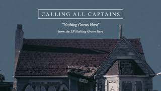 Calling All Captains quotNothing Grows Herequot [upl. by Plantagenet]