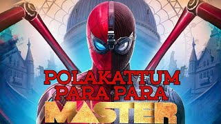 Spider man polakattum para para song version suBscriber reguest video [upl. by Attej699]