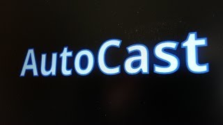 AutoCast [upl. by Honey890]