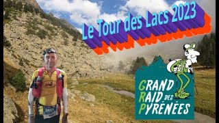 Le Tour des lacs 2023 GRP2023 [upl. by Ecneralc52]