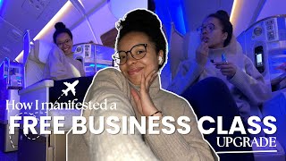 How I manifested a FREE business class upgrade  7 manifestation tips to attract your desires [upl. by Mihe]