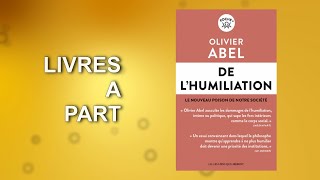 Livres à part 15  quotDe lhumiliationquot [upl. by Ahtiekal]