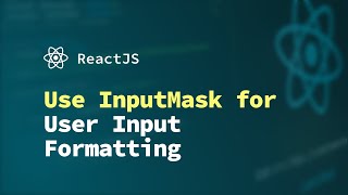 How to Use PrimeReacts InputMask for User Input Formatting in a React  ReactJS  PrimeReact [upl. by Adiuqram486]