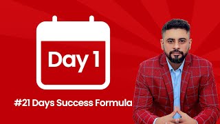 21 Days Success formula  Day 1 [upl. by Iruyas]