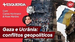 MaisEsquerda  Gaza e Ucrânia conflitos geopolíticos [upl. by Carnes363]