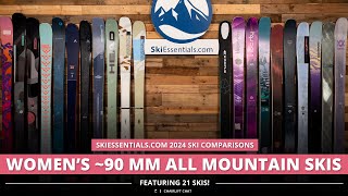 2024 Womens 90 mm AllMountain Ski Comparison with SkiEssentialscom [upl. by Nosyaj]