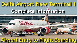 Delhi Airport New Terminal 1 Complete Information [upl. by Epillihp197]