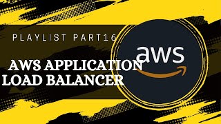 AWS ALB  Integrate ALB with Spring boot  Application Load Balancer  Playlist Part 16 [upl. by Olive]