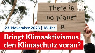 Hilft Klimaaktivismus dem Klimaschutz [upl. by Melone]