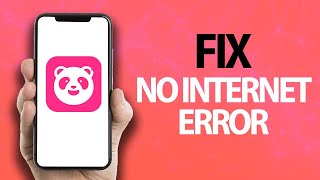 How To Fix FoodPanda App No Internet Error  Easy Quick Solution [upl. by Ayiak6]