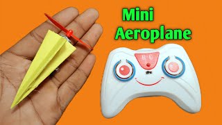 How To Make Mini Aeroplane sabse chhota aeroplane remote control kaise banaen [upl. by Atiuqrehs]