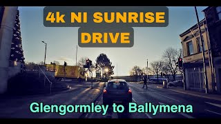 4k NORTHERN IRELAND SUNRISE DRIVE starting Glengormley finishing in Ballymena [upl. by Ahseiym]