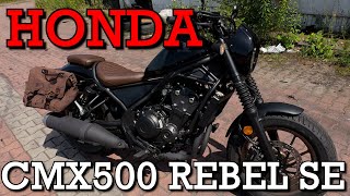 Honda CMX500 Rebel SE 2024  Pierwsze wrażenia [upl. by Norreg]