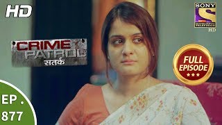 Crime Patrol  Ep 877  Full Episode  10th December 2017 [upl. by Enalda732]