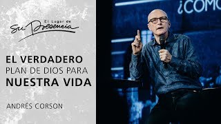 El verdadero plan de Dios para nuestra vida  Andrés Corson  Prédicas Cortas 31 [upl. by Mungam]