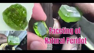 A journey to Uncut Stone to Facet Stone  Peridot Precision Cuts Unveiled gemstones GemCutting [upl. by Merilyn]