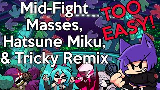 Rhythm game veteran vs MidFight Masses Miku amp BeatStreets Tricky Friday Night Funkin Mods [upl. by Reviel395]