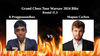 R Praggnanandhaa vs Magnus Carlsen  10  Round 113  Grand Chess Tour Warsaw 2024 Blitz [upl. by Joappa376]