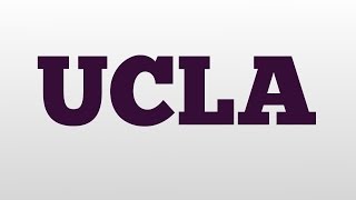 UCLA meaning and pronunciation [upl. by Geraud]