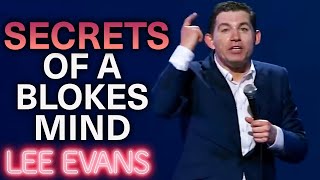 Lee Evans Explains The Mind Of A Typical Bloke  Lee Evans [upl. by Ruttger]