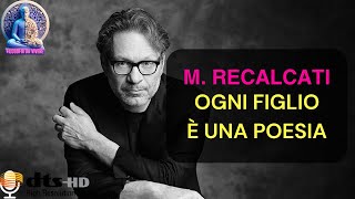 OGNI FIGLIO È UNA POESIA  MASSIMO RECALCATI [upl. by Idyak]