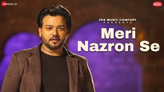 Meri Nazron Se  Altamash Faridi  Vivek Kar  Kumaar  Zee Music Originals [upl. by Gundry]