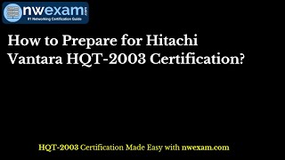 How to Prepare for Hitachi Vantara HQT2003 Certification [upl. by Martinic201]