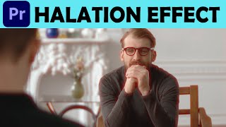 Halation Effect  Adobe Premiere Pro Tutorial [upl. by Atworth]