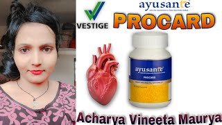 Vestige Ayusante Procard  Health Benefits In Hindi  Acharya Vineeta Maurya [upl. by Alesi]