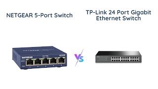 Netgear vs TPLink Ethernet Switch Comparison [upl. by Ycinuq]