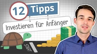 Investieren lernen 12 Tipps für Anfänger [upl. by Aulea264]