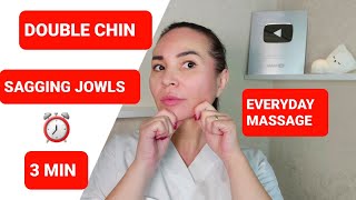 3 MIN massage to reduce DOUBLE CHIN SAGGING JOWLS AND IMPROVE OVAL OF THE FACE [upl. by Ipoillak]