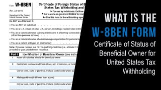 What is the W8BEN Form  Certificate of Foreign Status [upl. by Oibirot]