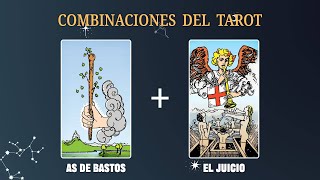 As de Bastos amp El Juicio 💡COMBINACIONES DEL TAROT Y SU SIGNIFICADO [upl. by Rennold]