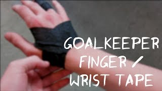 How to use finger tape  How to Goalkeeper tape your Wrists and fingers [upl. by Ynes101]