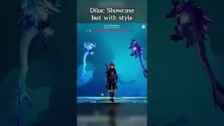 DILUC SHOWCASE BUT WITH STYLE [upl. by Pitts]