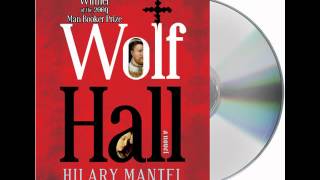 Wolf Hall by Hilary MantelAudiobook Excerpt [upl. by Hays]