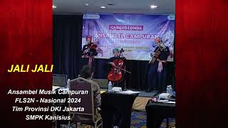 FLS2N 2024 Ensambel Musik Campuran Jali Jali SMP Kanisius DKI Jakarta [upl. by Inol]