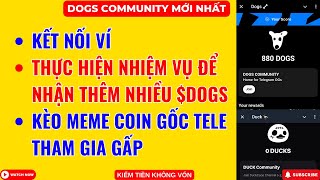 DOGS Mới Nhất  Hướng Dẫn Làm Nhiệm Vụ Nhận Thêm DOGS Làm Ngay [upl. by Patterman]