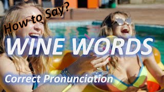 How to Pronounce Wines 50 Easy Words Native Speaker [upl. by Akehsar]