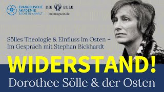 Sölles Theologie amp Einfluss im Osten – WIDERSTAND Dorothee Sölle amp der Osten nur Audio [upl. by Japheth]