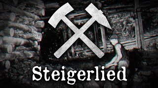 Das Steigerlied • Moderne Version Liedtext [upl. by Nathaniel804]