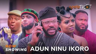 Adun Ninu Ikoro  Yoruba Movie 2024 Drama Odun Adekola Biola AdekunleFeranmi OyalowoFemi Akinyemi [upl. by Kleiman706]