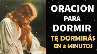 Oracion para Dormir escúchala y te dormirás en 3 minutos [upl. by Topliffe]