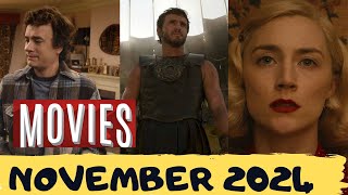 Must See Movies Coming to Theaters in November 2024 [upl. by Cirdor31]