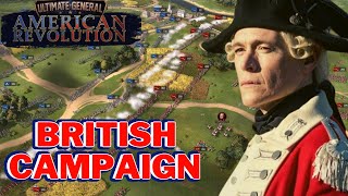 Ultimate General American Revolution  British Campaign [upl. by Albemarle]